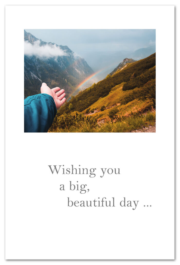 Wishing you a big beautiful day birthday card.