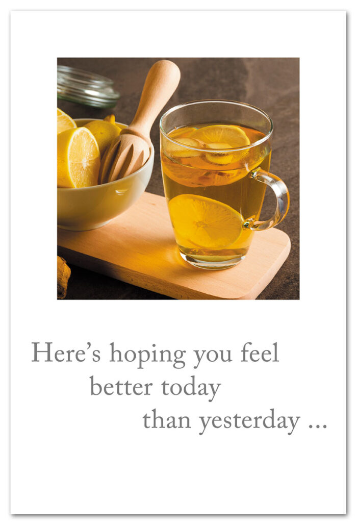 Tea and lemon feel better card.