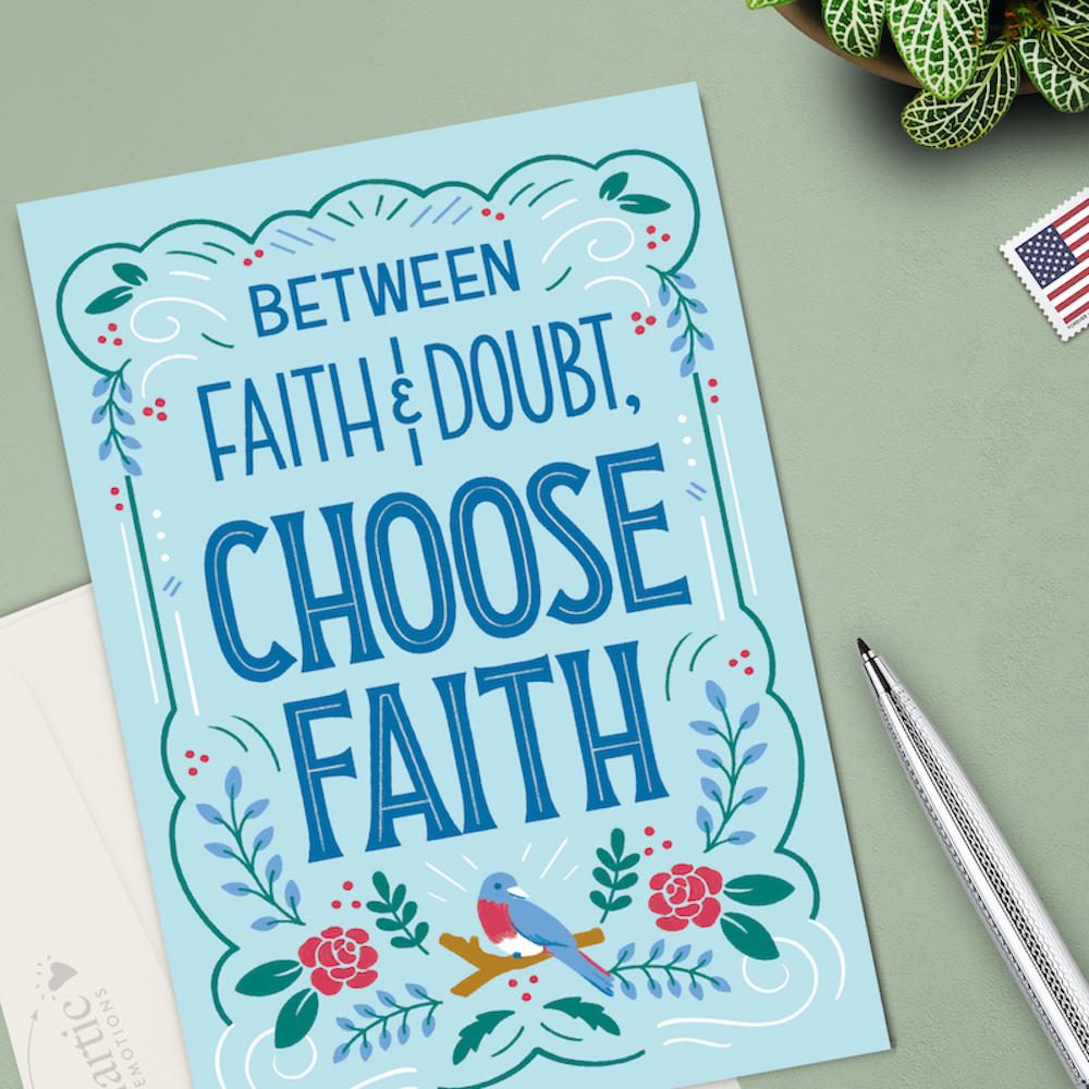 ALT="Cardthartic Pretty Words card saying Choose Faith"